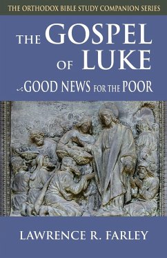 Gospel of Luke - Farley, Lawrence R.