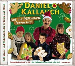 Daniel Kallauch - Auf die Plätzchen, fertig, los - Daniel Kallauch
