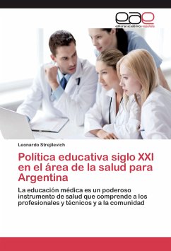 Política educativa siglo XXI en el área de la salud para Argentina
