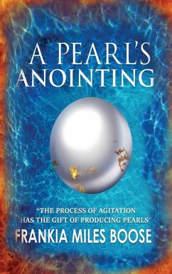 A Pearl's Anointing - Miles-Boose, Frankia