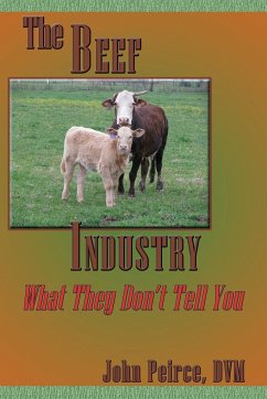 The Beef Industry - Peirce, John
