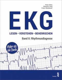 EKG lesen - verstehen - beherrschen - Kühn, Peter;Lang, Clemens;Wiesbauer, Franz