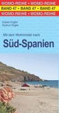 Mit dem Wohnmobil nach Süd-Spanien Mit dem Wohnmobil nach Süd-Spanien