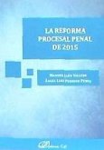 La reforma procesal penal de 2015