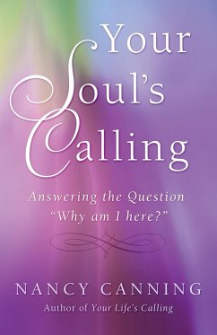 Your Soul's Calling - Canning, Nancy