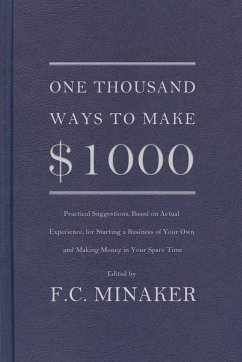 One Thousand Ways to Make $1000 - Minaker, F. C.
