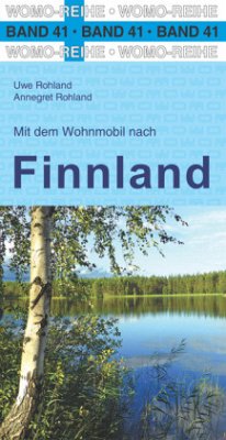 Mit dem Wohnmobil nach Finnland - Rohland, Uwe;Rohland, Annegret