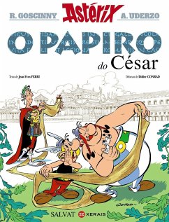 Astérix, O papiro do César - Goscinny, René; Ferri, Jean-Yves; Uderzo, Albert