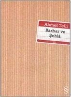 Barbar ve Sehla - Telli, Ahmet