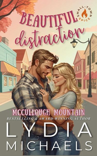 Beautiful Distraction (McCullough Mountain, #2) (eBook, ePUB) Beautiful Distraction (McCullough Mountain, #2) (eBook, ePUB)