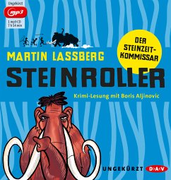 Steinroller - Der Steinzeitkommissar - Lassberg, Martin