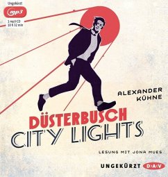 Düsterbusch City Lights / Düsterbusch Bd.1 (1 MP3-CD) - Kühne, Alexander