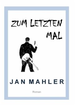 Zum letzten Mal - Mahler, Jan