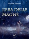 L'era delle Maghe (eBook, ePUB)