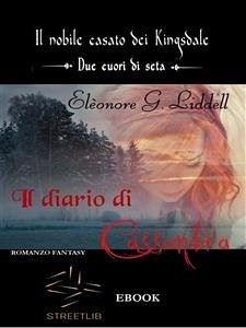 Il diario di Cassandra (eBook, ePUB) - G. Liddell, Elèonore