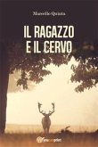 Il ragazzo e il cervo (eBook, PDF)