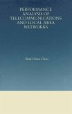 Performance Analysis of Telecommunications and Local Area Networks (eBook, PDF)