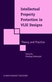 Intellectual Property Protection in VLSI Designs (eBook, PDF)
