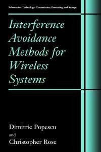 Interference Avoidance Methods for Wireless Systems (eBook, PDF) - Popescu, Dimitrie; Rose, Christopher