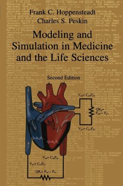 Modeling and Simulation in Medicine and the Life Sciences (eBook, PDF) - Hoppensteadt, Frank C.; Peskin, Charles S.