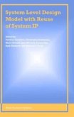 System Level Design Model with Reuse of System IP (eBook, PDF)