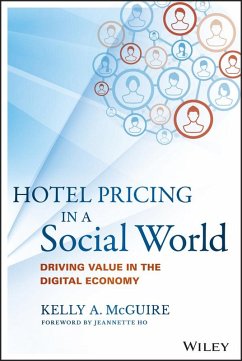 Hotel Pricing in a Social World (eBook, ePUB) - Mcguire, Kelly A.