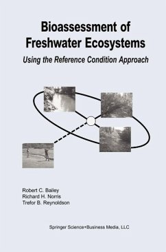 Bioassessment of Freshwater Ecosystems (eBook, PDF) - Bailey, Robert C.; Norris, Richard H.; Reynoldson, Trefor B.