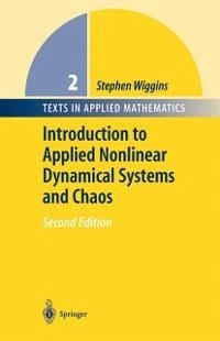 Introduction to Applied Nonlinear Dynamical Systems and Chaos (eBook, PDF) - Wiggins, Stephen