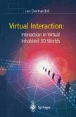 Virtual Interaction: Interaction in Virtual Inhabited 3D Worlds (eBook, PDF)
