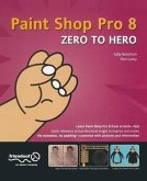 Paint Shop Pro 8 Zero to Hero (eBook, PDF)