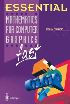Essential Mathematics for Computer Graphics fast (eBook, PDF) - Vince, John