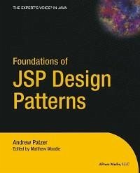 Foundations of JSP Design Patterns (eBook, PDF) - Patzer, Andrew