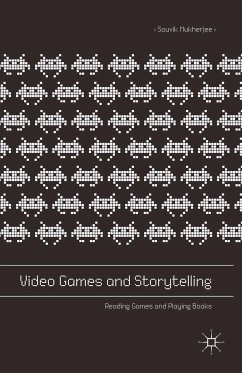 Video Games and Storytelling (eBook, PDF) - Mukherjee, Souvik