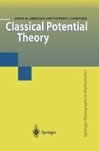 Classical Potential Theory (eBook, PDF) - Armitage, David H.; Gardiner, Stephen J.