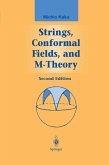 Strings, Conformal Fields, and M-Theory (eBook, PDF)