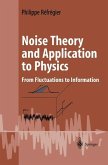 Noise Theory and Application to Physics (eBook, PDF)