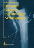 Revision Surgery in Total Hip Arthroplasty (eBook, PDF)