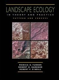 Landscape Ecology in Theory and Practice (eBook, PDF) - Turner, Monica G.; Gardner, Robert H.; O'Neill, Robert V.