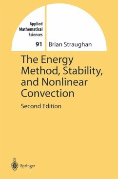 The Energy Method, Stability, and Nonlinear Convection (eBook, PDF) - Straughan, Brian