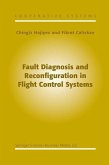 Fault Diagnosis and Reconfiguration in Flight Control Systems (eBook, PDF)