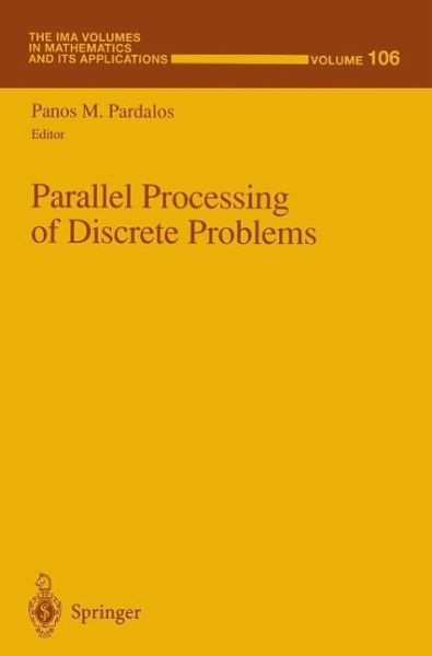 Parallel Processing of Discrete Problems (eBook, PDF) Parallel Processing of Discrete Problems (eBook, PDF)