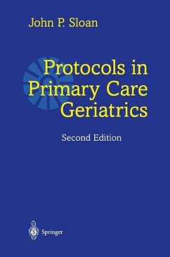 Protocols in Primary Care Geriatrics (eBook, PDF) - Sloan, John P.