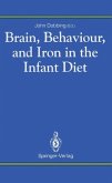 Brain, Behaviour, and Iron in the Infant Diet (eBook, PDF)