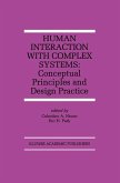 Human Interaction with Complex Systems (eBook, PDF)