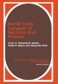 Monte Carlo Transport of Electrons and Photons (eBook, PDF)