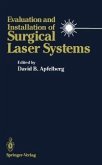 Evaluation and Installation of Surgical Laser Systems (eBook, PDF)