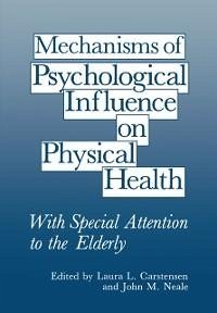 Mechanisms of Psychological Influence on Physical Health (eBook, PDF) - Carstensen, Laura L.