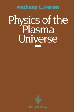 Physics of the Plasma Universe (eBook, PDF) - Peratt, Anthony L.
