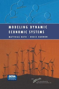 Modeling Dynamic Economic Systems (eBook, PDF) - Ruth, Matthias; Hannon, Bruce