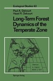 Long-Term Forest Dynamics of the Temperate Zone (eBook, PDF) Long-Term Forest Dynamics of the Temperate Zone (eBook, PDF)